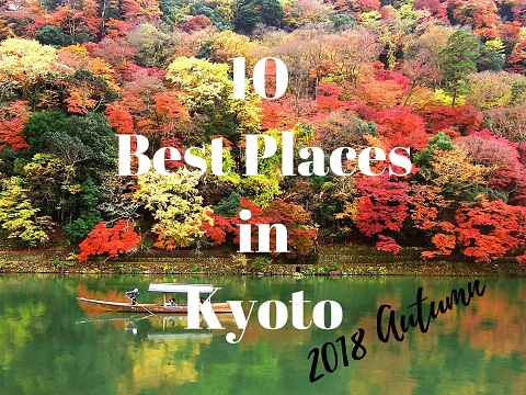 10 nơi đẹp nhất vào mùa thu ở Kyoto