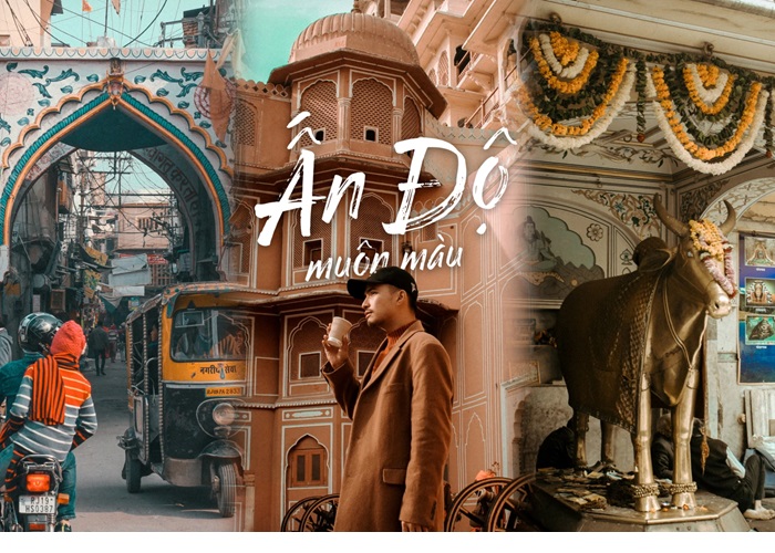 Du lịch Ấn Độ: Bỏ túi cẩm nang trọn bộ từ A – Z