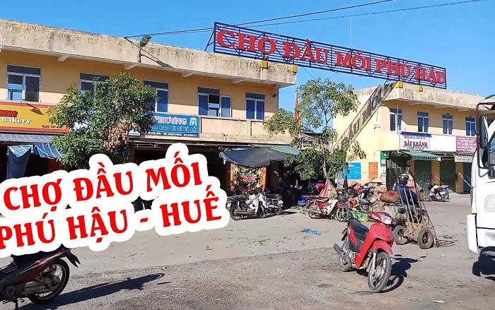 Chợ Phú Hậu - khu chợ nổi tiếng ở Huế