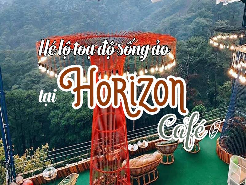 cafe Horizon Đà Lạt