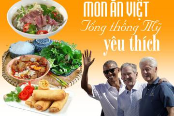 Tổng hợp những món ăn Việt được tổng thống Mỹ yêu thích khi ghé thăm Việt Nam 